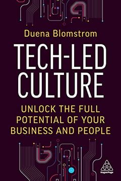 portada Tech-Led Culture: Unlock the Full Potential of Your Business and People (en Inglés)