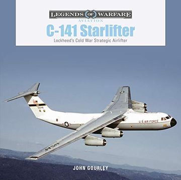 portada C-141 Starlifter: Lockheed'S Cold war Strategic Airlifter: 44 (Legends of Warfare: Aviation) 