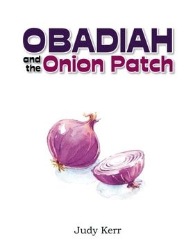 portada Obadiah and the Onion Patch