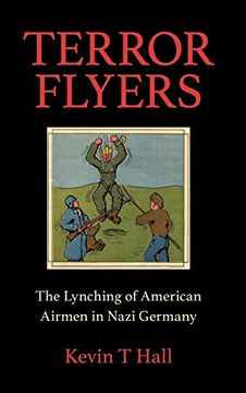 portada Terror Flyers: The Lynching of American Airmen in Nazi Germany