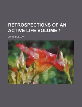 portada Retrospections of an Active Life Volume 1 (en Inglés)