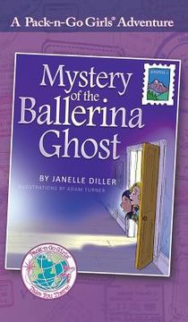portada Mystery of the Ballerina Ghost: Austria 1 (1) (Pack-N-Go Girls Adventures) (in English)