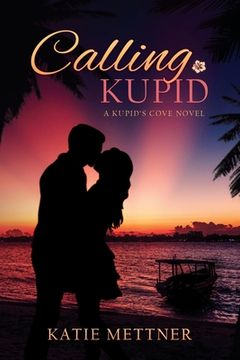 portada Calling Kupid (in English)