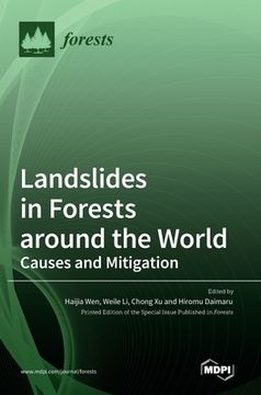 portada Landslides in Forests around the World: Causes and Mitigation (en Inglés)