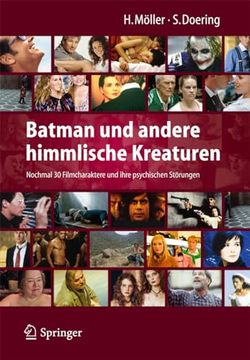 portada Batman und Andere Himmlische Kreaturen - Nochmal 30 Filmcharaktere und Ihre Psychischen Störungen (en Alemán)