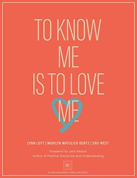 portada To Know me is to Love me: 1 (Encouragement Consulting) (en Inglés)