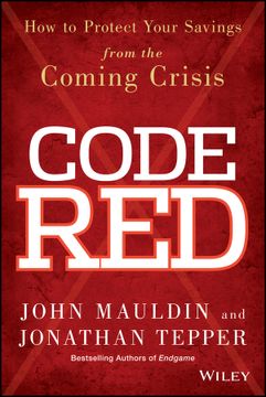 portada Code Red: How To Protect Your Savings From The Coming Crisis