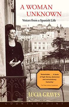 portada A Woman Unknown: Voices From a Spanish Life (en Inglés)