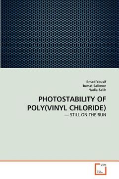 portada photostability of poly(vinyl chloride) (en Inglés)