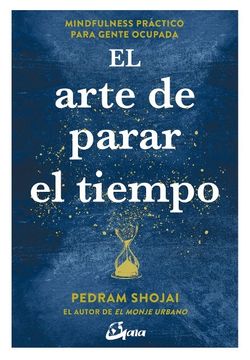portada El Arte de Parar el Tiempo (in Spanish)
