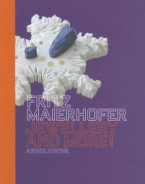 portada fritz maierhofer jewellery and more! (en Inglés)