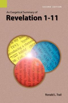 portada an exegetical summary of revelation 1-11, 2nd edition (en Inglés)