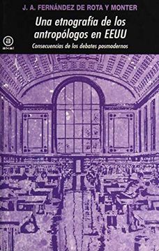 portada Una Etnografia de los Antropólogos en Eeuu: Consecuencias de los Debates Pormodernos (Universitaria) (in Spanish)