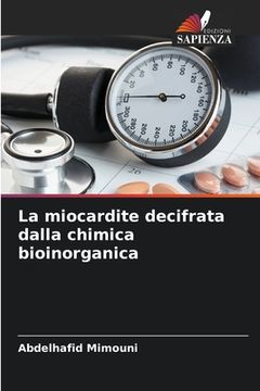 portada La miocardite decifrata dalla chimica bioinorganica (en Italiano)
