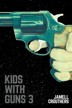 portada Kids With Guns 3 (en Inglés)