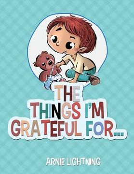 portada The Things I'm Grateful For... (en Inglés)