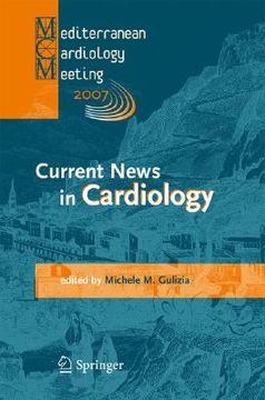 portada Current News in Cardiology: Proceedings of the Mediterranean Cardiology Meeting 2007 (Taormina May 20-22, 2007) (en Inglés)