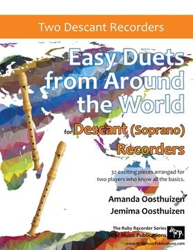 portada Easy Duets from Around the World for Descant (Soprano) Recorders: 32 exciting pieces arranged for two players who know all the basics. (en Inglés)
