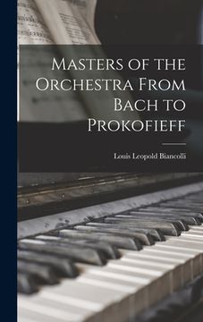 portada Masters of the Orchestra From Bach to Prokofieff