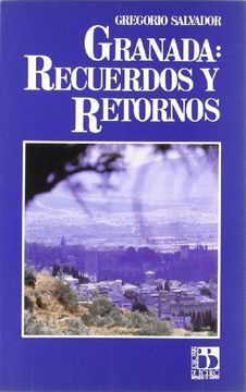 portada Granada: recuerdos y retornos (Fuera de Colección)