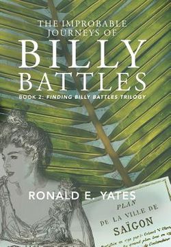 portada The Improbable Journeys of Billy Battles: Book 2, Finding Billy Battles Trilogy