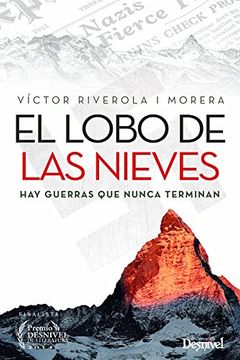 portada El Lobo de las Nieves. Hay Guerras que Nunca Terminan (Literatura (Desnivel)) (in Spanish)