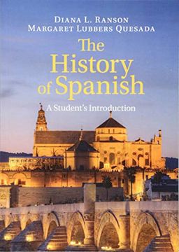 portada The History of Spanish: A Student's Introduction (en Inglés)