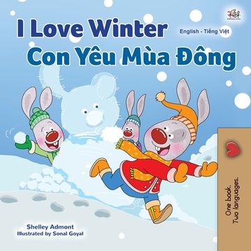 portada I Love Winter (English Vietnamese Bilingual Book for Kids) (en Vietnamita)