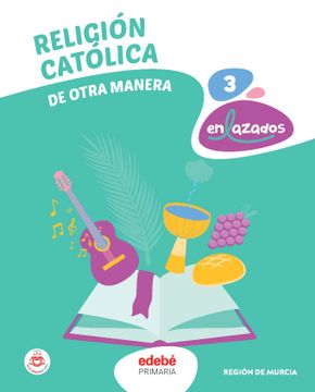 portada Religion Catolica 3º Educacion Primaria de Otra Manera Murcia (in Spanish)