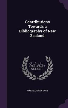 portada Contributions Towards a Bibliography of New Zealand (en Inglés)