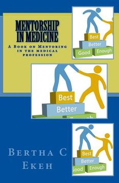 portada Mentorship in Medicine: A Book on Mentoring in the Medical Profession (en Inglés)