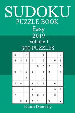 portada 300 Easy Sudoku Puzzle Book 2019 (en Inglés)