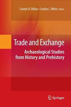 portada Trade and Exchange: Archaeological Studies from History and Prehistory (en Inglés)