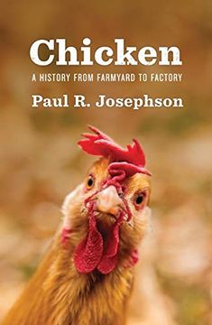 portada Chicken: A History From Farmyard to Factory (Environmental History) (in English)