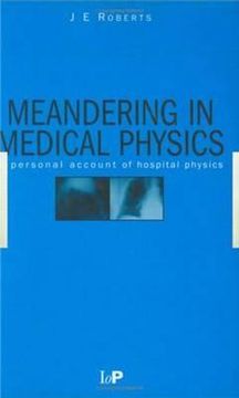portada meandering in medical physics: a personal account of hospital physics (en Inglés)