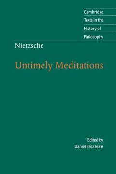 portada Nietzsche: Untimely Meditations 2nd Edition Paperback (Cambridge Texts in the History of Philosophy) (in English)