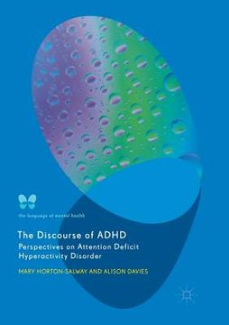 portada The Discourse of ADHD: Perspectives on Attention Deficit Hyperactivity Disorder (in English)
