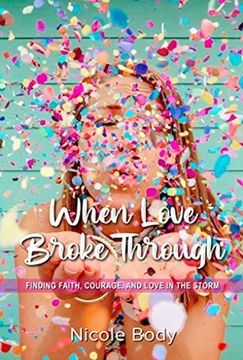 portada When Love Broke Through (en Inglés)