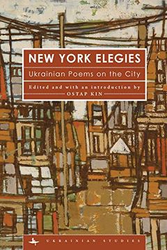 portada New York Elegies: Ukrainian Poems on the City (Ukrainian Studies) (en Ucraniano)