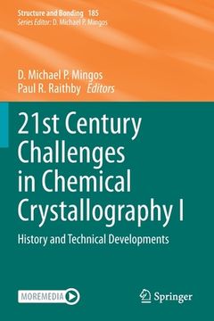 portada 21st Century Challenges in Chemical Crystallography I: History and Technical Developments (in English)