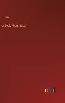 portada A Book About Roses (in English)