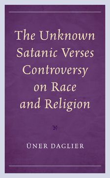 portada The Unknown Satanic Verses Controversy on Race and Religion (en Inglés)