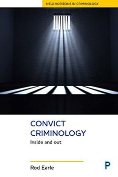 portada Convict Criminology: Inside and out (New Horizons in Criminology) (in English)