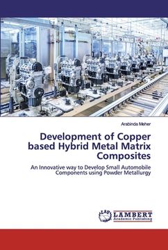 portada Development of Copper based Hybrid Metal Matrix Composites (en Inglés)