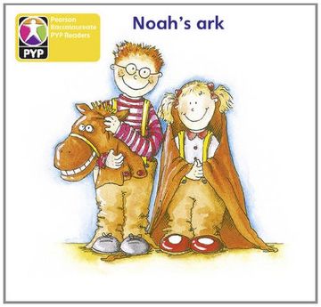 portada Pyp l3 Noah's ark 6pk (Pearson Baccalaureate Primaryyears Programme) (in English)