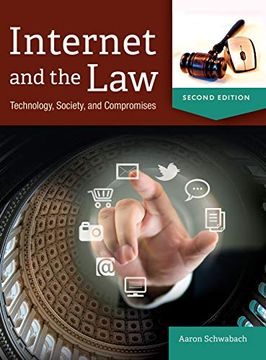 portada Internet and the Law: Technology, Society, and Compromises, 2nd Edition (en Inglés)