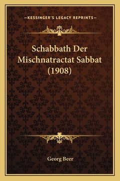 portada Schabbath Der Mischnatractat Sabbat (1908) (in German)