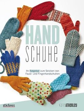 portada Handschuhe: Ihr Ratgeber zum Stricken von Faust- und Fingerhandschuhen (en Alemán)