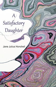 portada A Satisfactory Daughter (en Inglés)