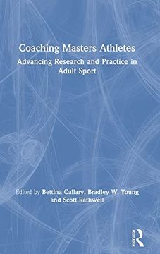 portada Coaching Masters Athletes: Advancing Research and Practice in Adult Sport (in English)